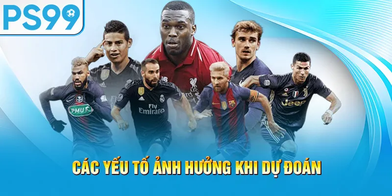 cac-yeu-to-anh-huong-khi-du-doan_7