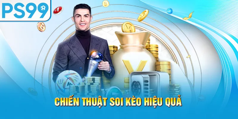 chien-thuat-soi-keo-hieu-qua-_11