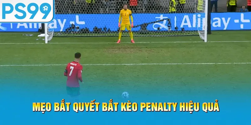 meo-bat-quyet-bat-keo-penalty-hieu-qua_38
