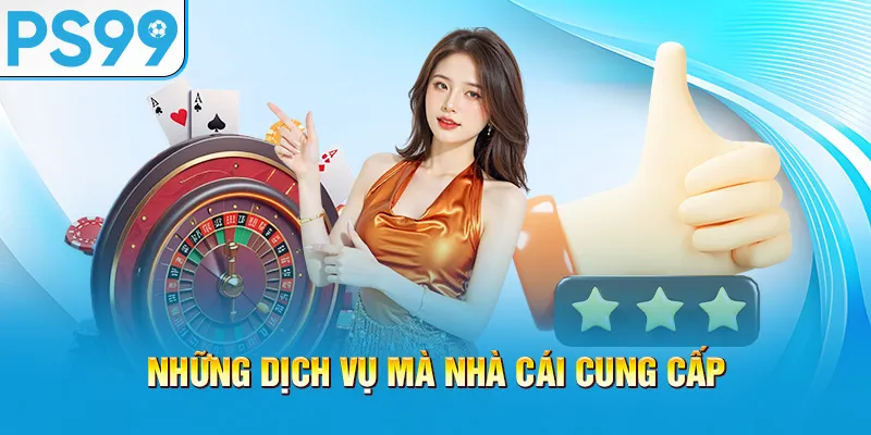 gioi-thieu-nhung-dich-vu-ma-nha-cai-cung-cap_47