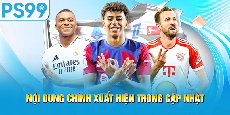 noi-dung-chinh-xuat-hien-trong-cap-nhat_44